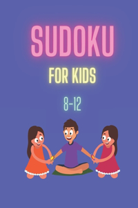 Sudoku Book For Kids 8-12