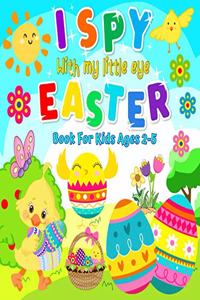 I Spy With My Little Eye Easter Book For Kids Ages 2-5