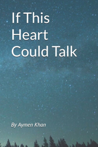 If This Heart Could Talk.