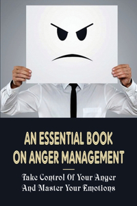 An Essential Book On Anger Management
