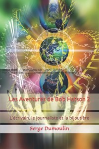 Les Aventures de Bob Hatson 2
