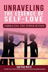 Unraveling the Essence of Self-Love