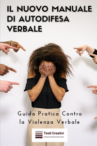 Il Nuovo Manuale di Autodifesa Verbale