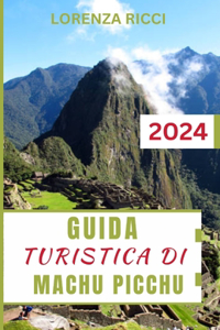 Guida Turistica Di Machu Picchu