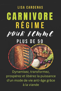 Carnivore Régime Pour Femme Plus de 50