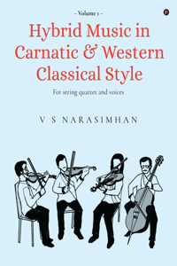 Hybrid Music in Carnatic and Western Classical Style