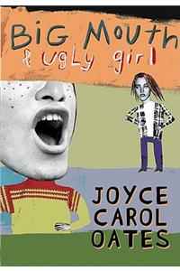 Big Mouth & Ugly Girl