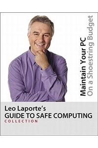 Leo Laporte's Guide to Safe Computing