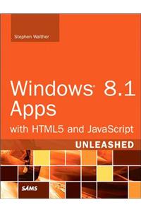 Windows 8.1 Apps with Html5 and JavaScript Unleashed