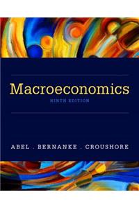 Macroeconomics Plus Mylab Economics with Pearson Etext -- Access Card Package