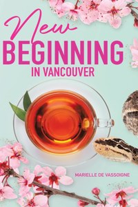 New Beginning in Vancouver