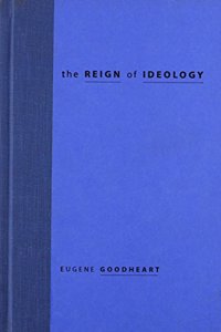 The Reign of Ideology