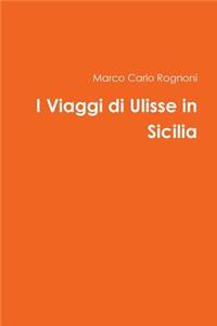 I Viaggi di Ulisse in Sicilia