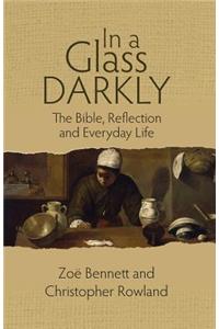 In a Glass Darkly