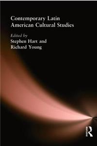 Contemporary Latin American Cultural Studies