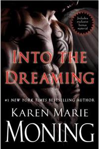 Into the Dreaming (with Bonus Material)
