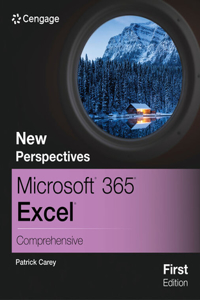 New Perspectives Microsoft® 365® Excel® Comprehensive, First Edition