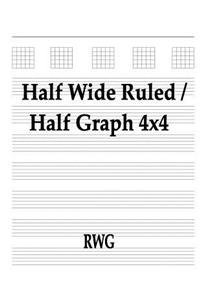 Half Wide Ruled / Half Graph 4x4
