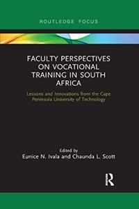 Faculty Perspectives on Vocational Training in South Africa