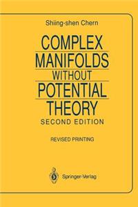 Complex Manifolds Without Potential Theory