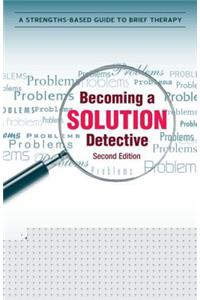 Becoming a Solution Detective