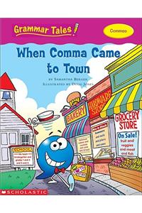 When Comma Came to Town