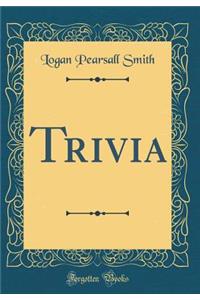 Trivia (Classic Reprint)