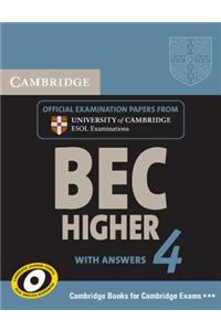 Cambridge BEC Higher 4: Examination Papers from University of Cambridge ESOL Examinations [With CD (Audio)]