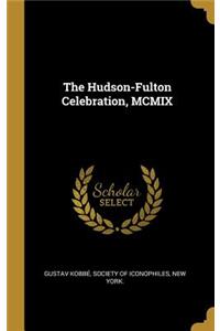 Hudson-Fulton Celebration, MCMIX