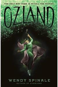 Ozland (the Everland Trilogy, Book 3)