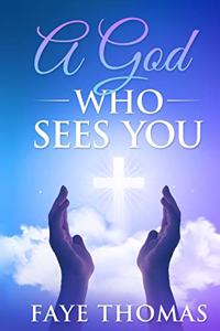 God Who Sees You