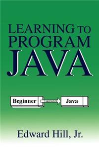 Learning to Program Java