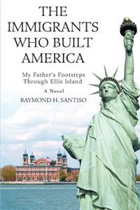 Immigrants Who Built America