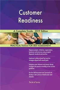Customer Readiness A Complete Guide - 2019 Edition
