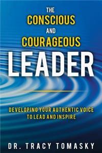 Conscious And Courageous Leader