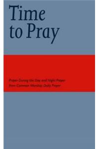 Common Worship: Time to Pray