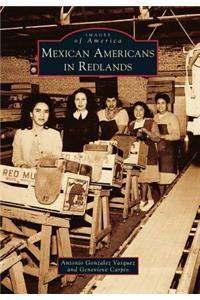 Mexican Americans in Redlands