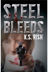 Steel Bleeds