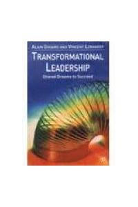 Transformational Leadership: Value- Based Management for Indian Organizations