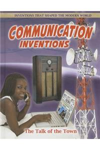 Communication Inventions: The Talk of the Town