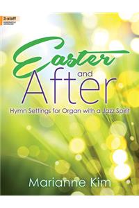 Easter and After