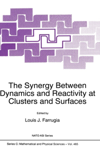 The Synergy Between Dynamics and Reactivity at Clusters and Surfaces