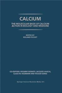 Calcium: The molecular basis of calcium action in biology and medicine