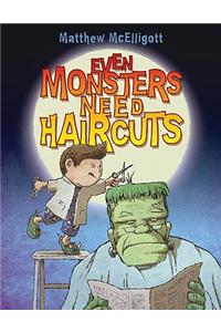 Even Monsters Need Haircuts