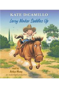 Leroy Ninker Saddles Up