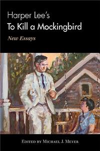 Harper Lee's To Kill a Mockingbird