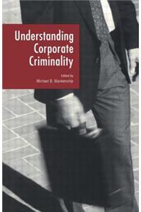 Understanding Corporate Criminality