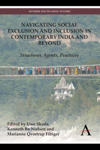 Navigating Social Exclusion and Inclusion in Contemporary India and Beyond