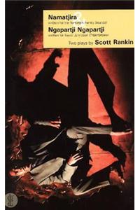 Namatjira and Ngapartji Ngapartji: Two plays