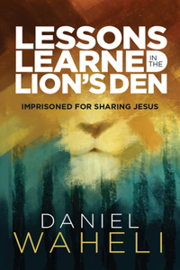 Lessons Learned in the Lion S Den*